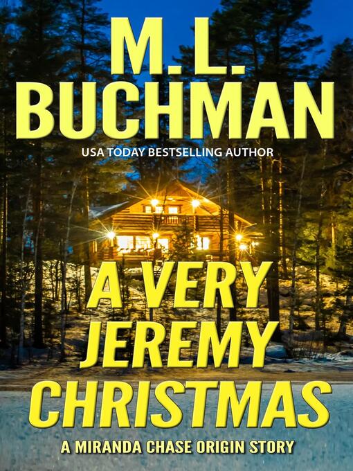 Title details for A Very Jeremy Christmas by M. L. Buchman - Available